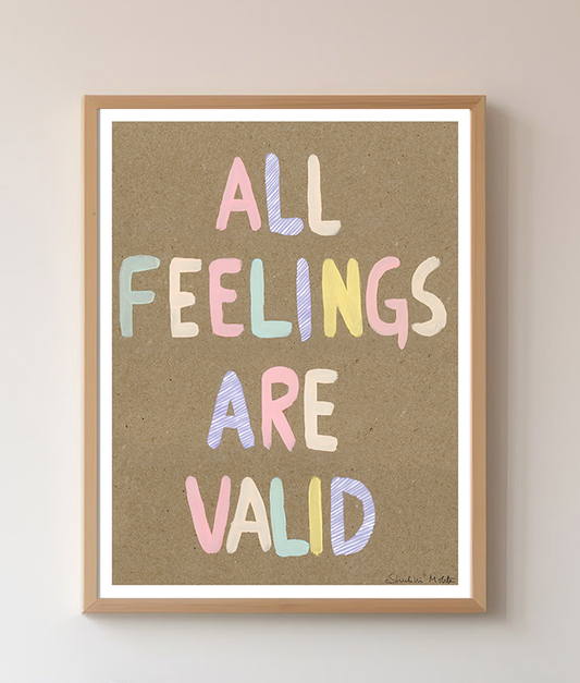 All Feelings Are Valid - Nursery Wall Art Print