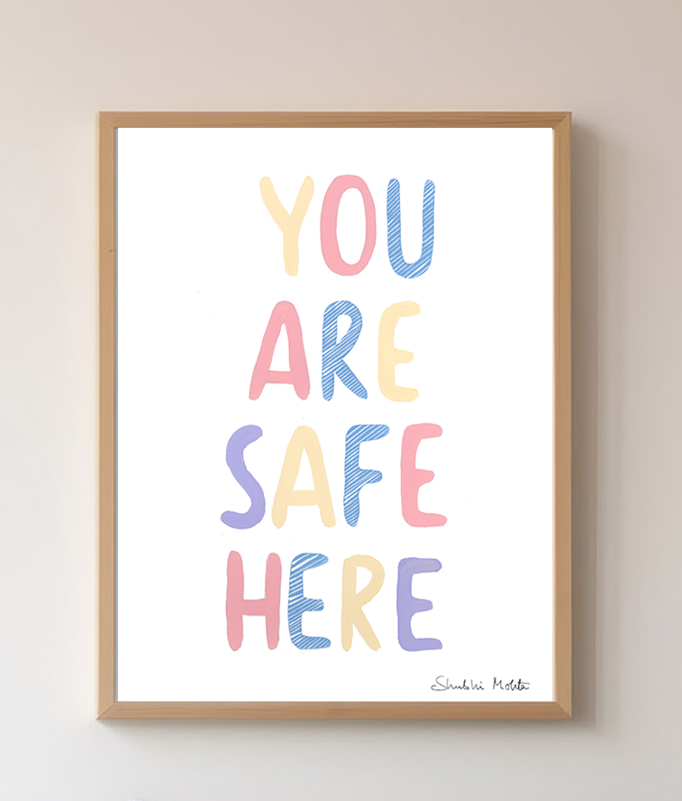 You Are Safe Here - Nursery Wall Art Print