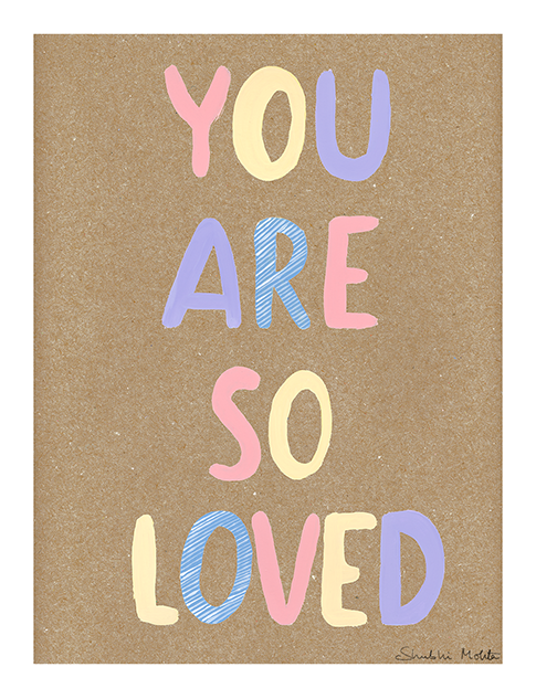 You Are So Loved - Nursery Wall Art Print