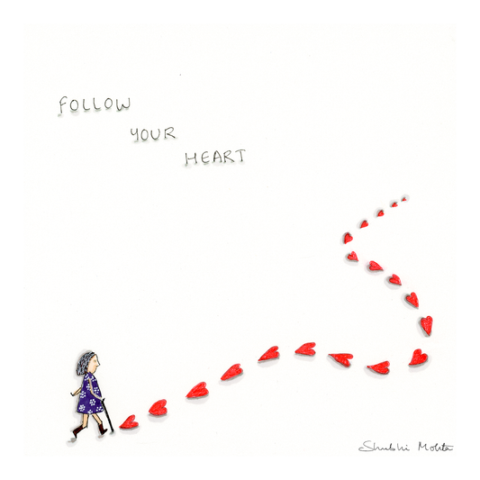 Follow Your Heart