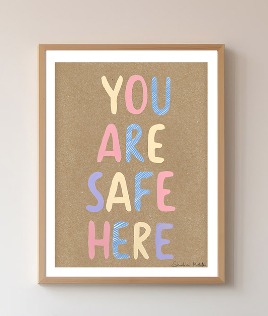 You Are Safe Here - Nursery Wall Art Print